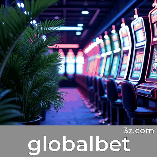 Globalbet: Onde a Excelência e o Serviço Profissional Se Encontram